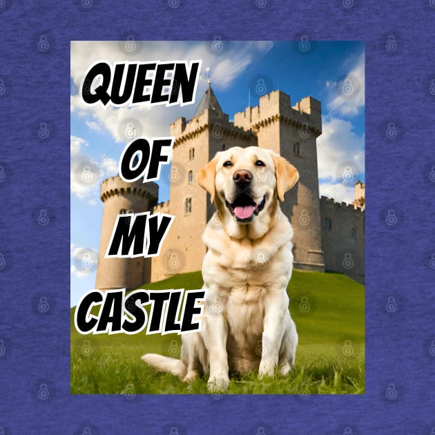 Queen of My Castle Labrador Retriever by Doodle and Things